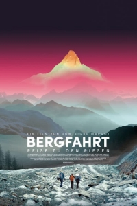 Bergfahrt - Reise zu den Riesen