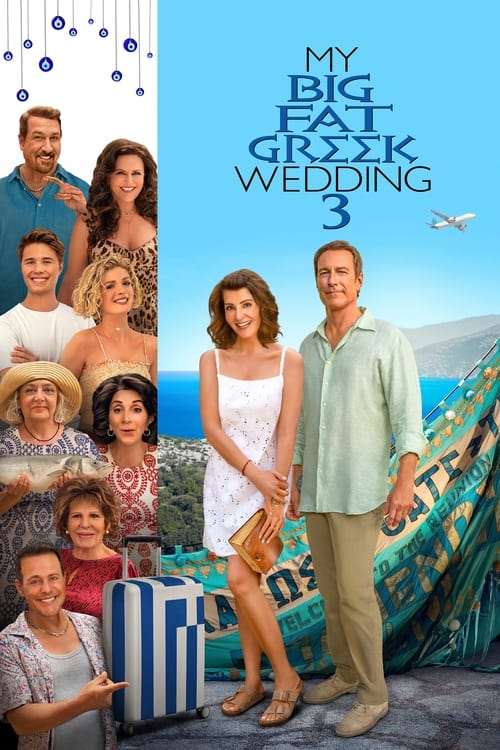 My Big Fat Greek Wedding 3 - Familientreffen